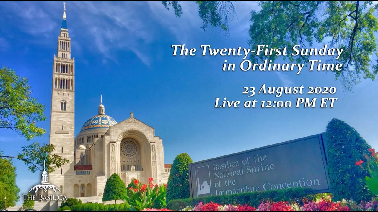 Twenty-First Sunday in Ordinary Time - August 23, 2020