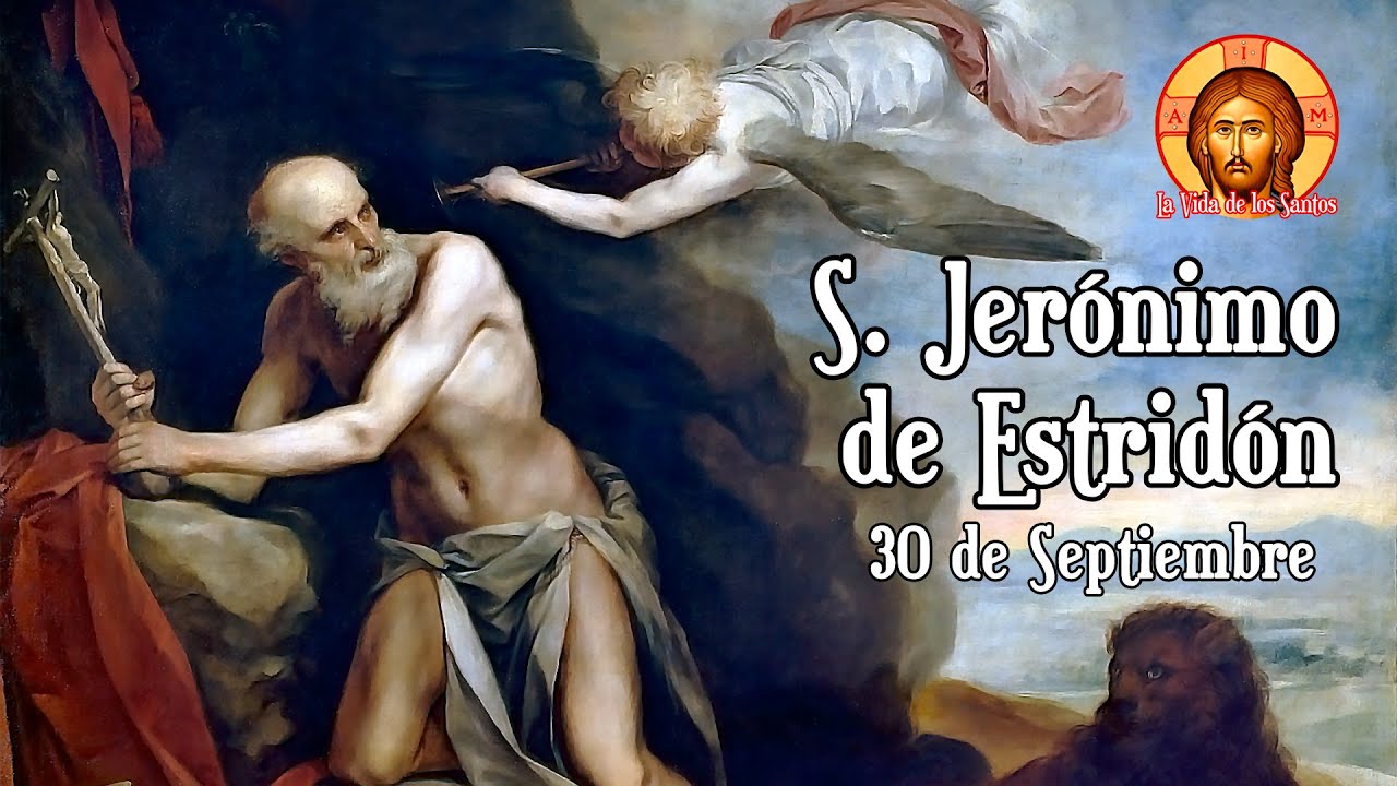 San JERONIMO de ESTRIDON: el TRADUCTOR de la BIBLIA