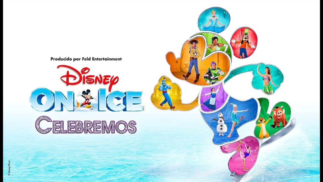 Disney's on Ice -  Celebremos ( Let's Celebrate, MX Version) 2022 - Part 1