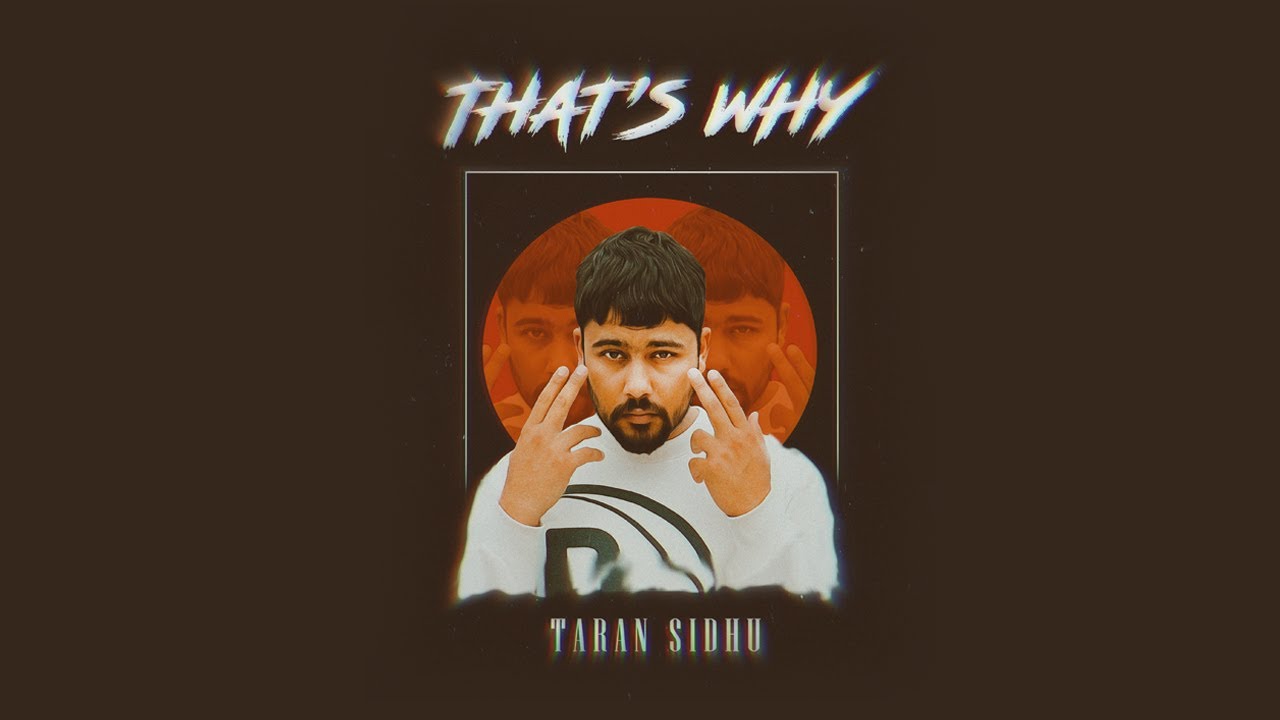 THAT'S WHY / TARAN SIDHU / SUR-E BEATS