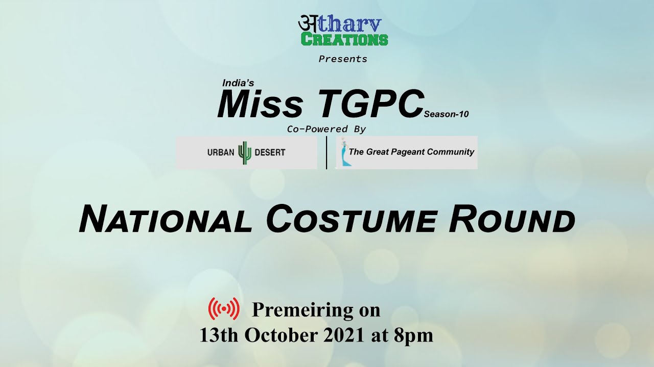 National Costume Round | India's Miss TGPC Season-10
