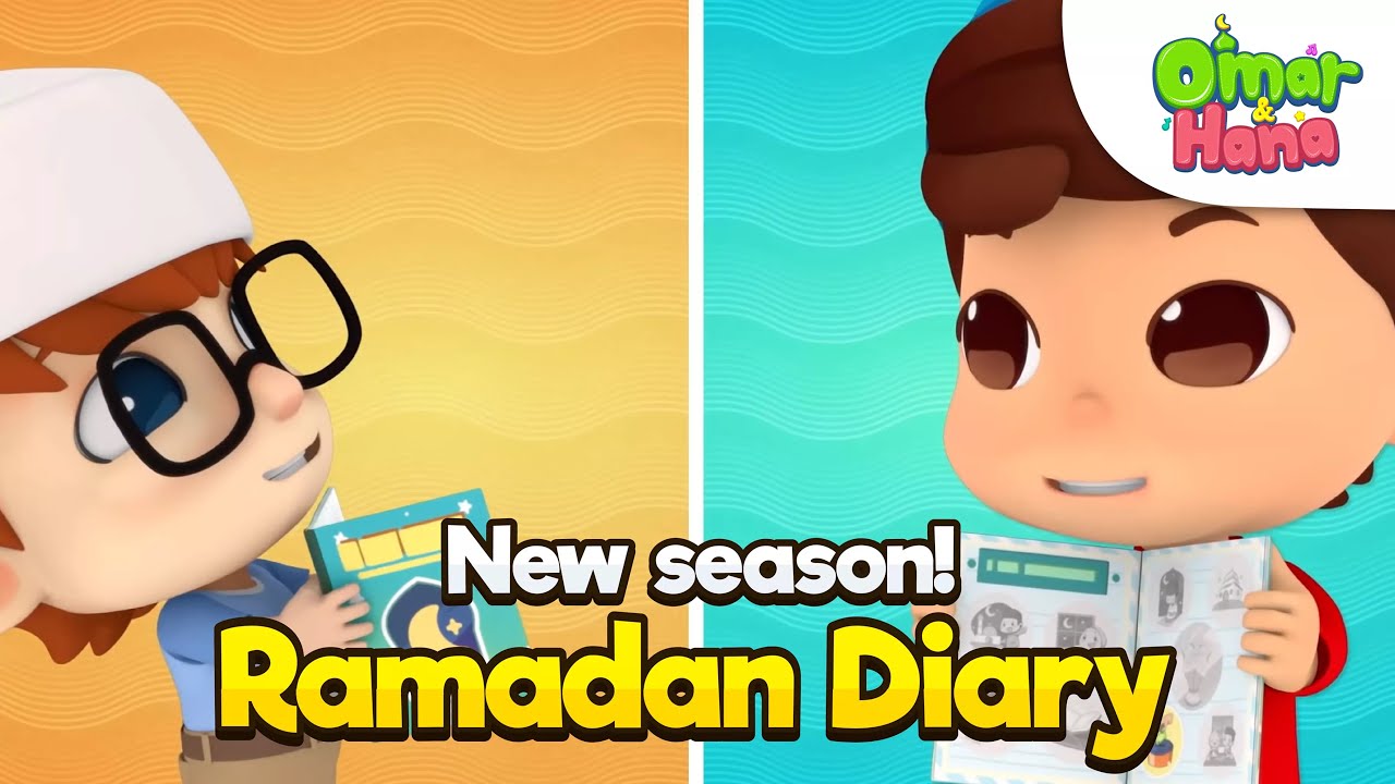 Diary Ramadan | Islamic Series & Songs for Kids | Omar & Hana English