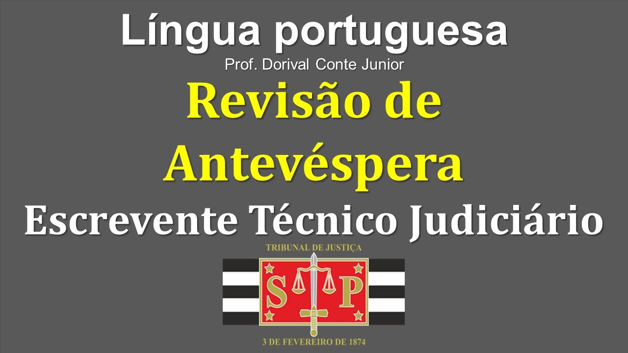 Revisão de Antevéspera Tribunal de Justiça do Estado de São Paulo
