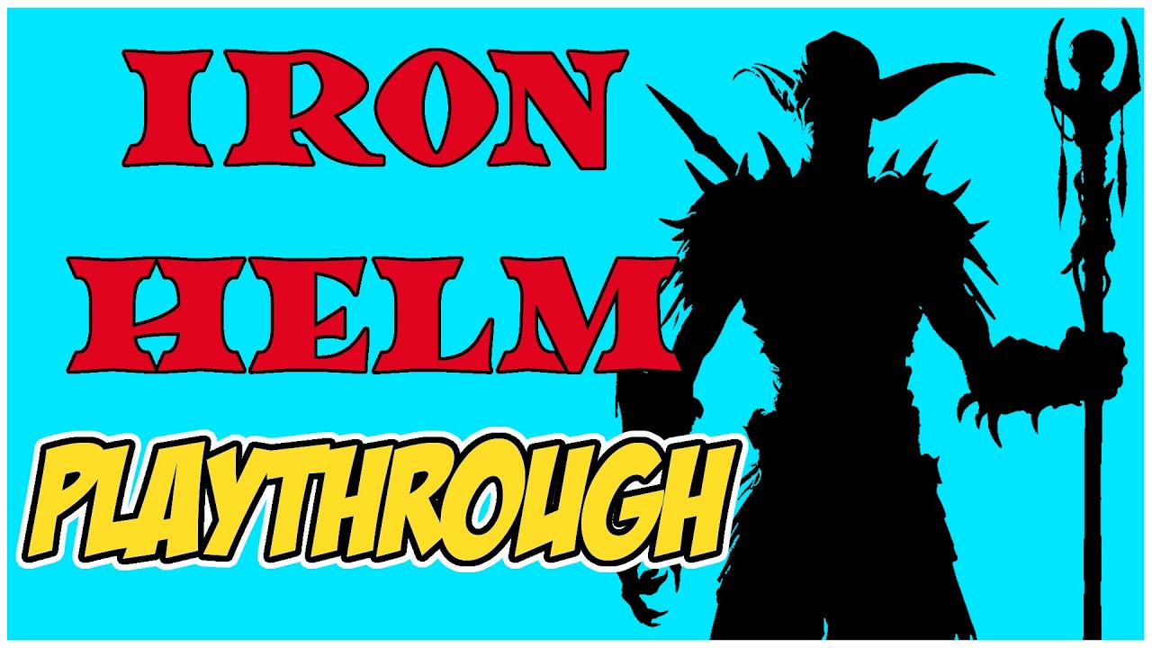IRON HELM PLAYTHROUGH - And the WINNER is...