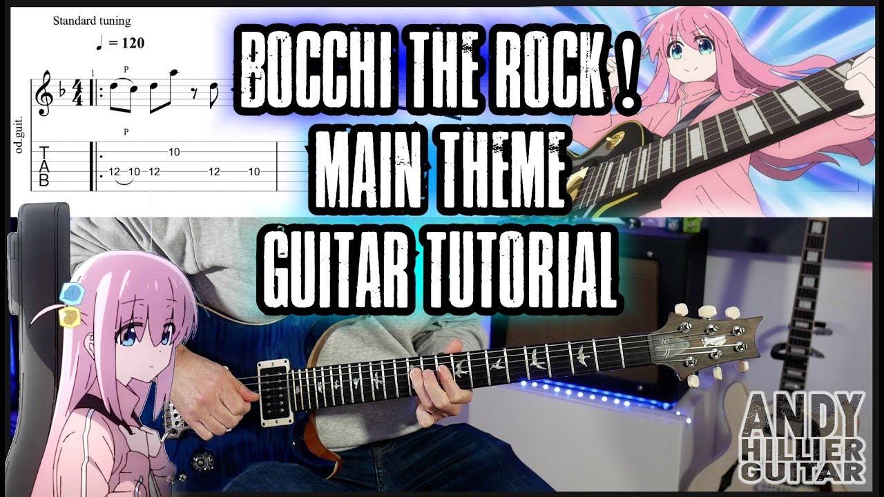 How to play BOCCHI THE ROCK Main Theme Guitar Tutorial