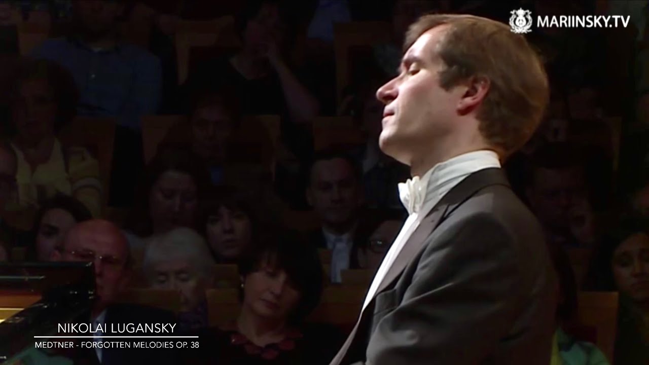 Lugansky - Medtner, ‘Forgotten Melodies’, Op. 38