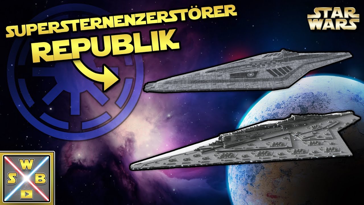 STAR WARS: Die SUPERSTERNENZERST&Ouml;RER der REPUBLIK