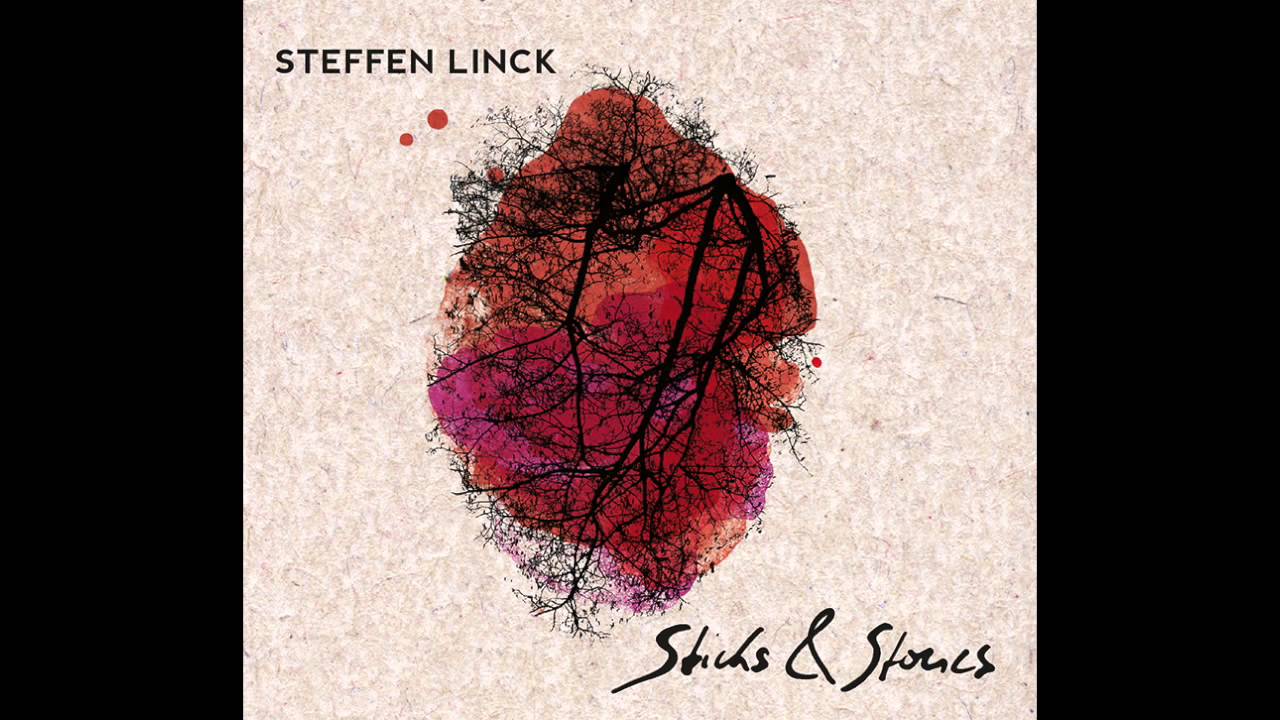 Steffen Linck - Sticks & Stones (Original Version)