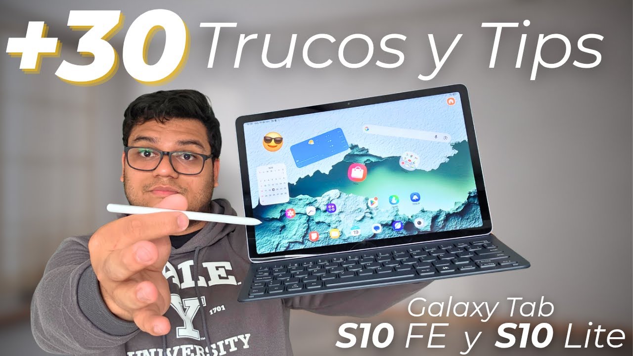 +30 Trucos y Tips para tu Galaxy Tab S10 FE y S10 Lite ✨️