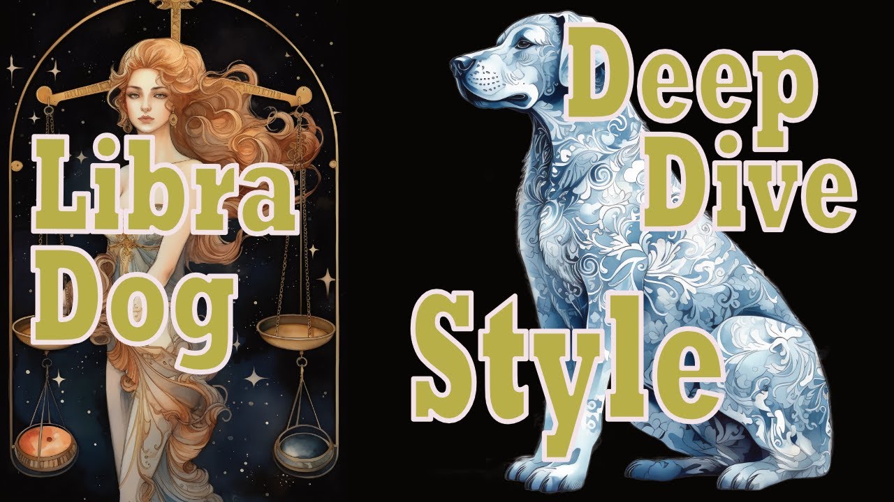Libra Dog Deep Dive: Personal Style, Aesthetic & Self-Expression