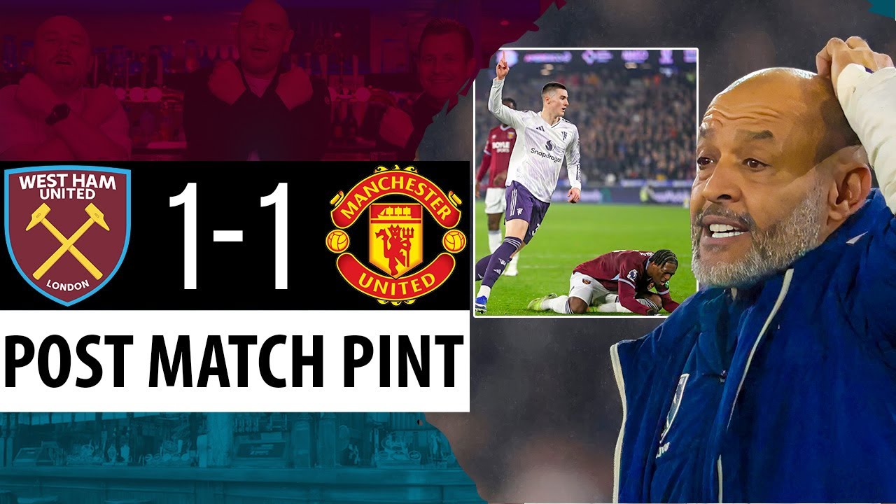 West Ham 1-1 Man Utd | Post Match Pint