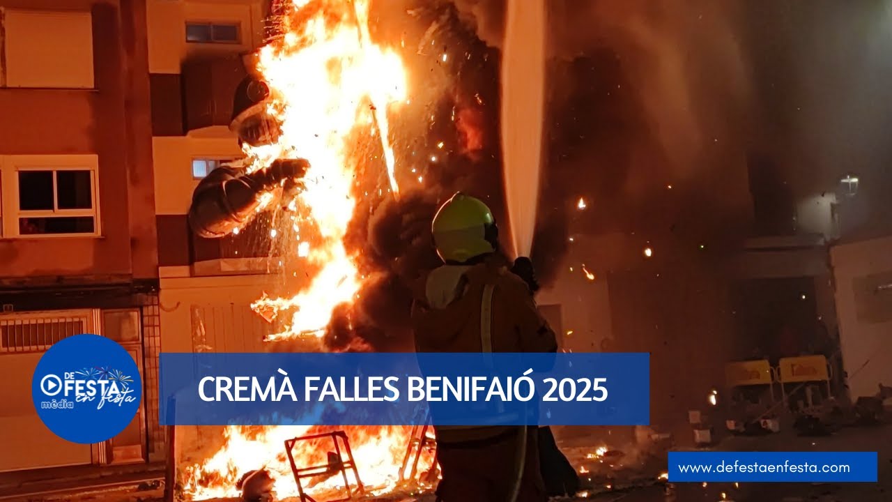 FALLES 2025 - CREMÀ FALLES BENIFAIÓ
