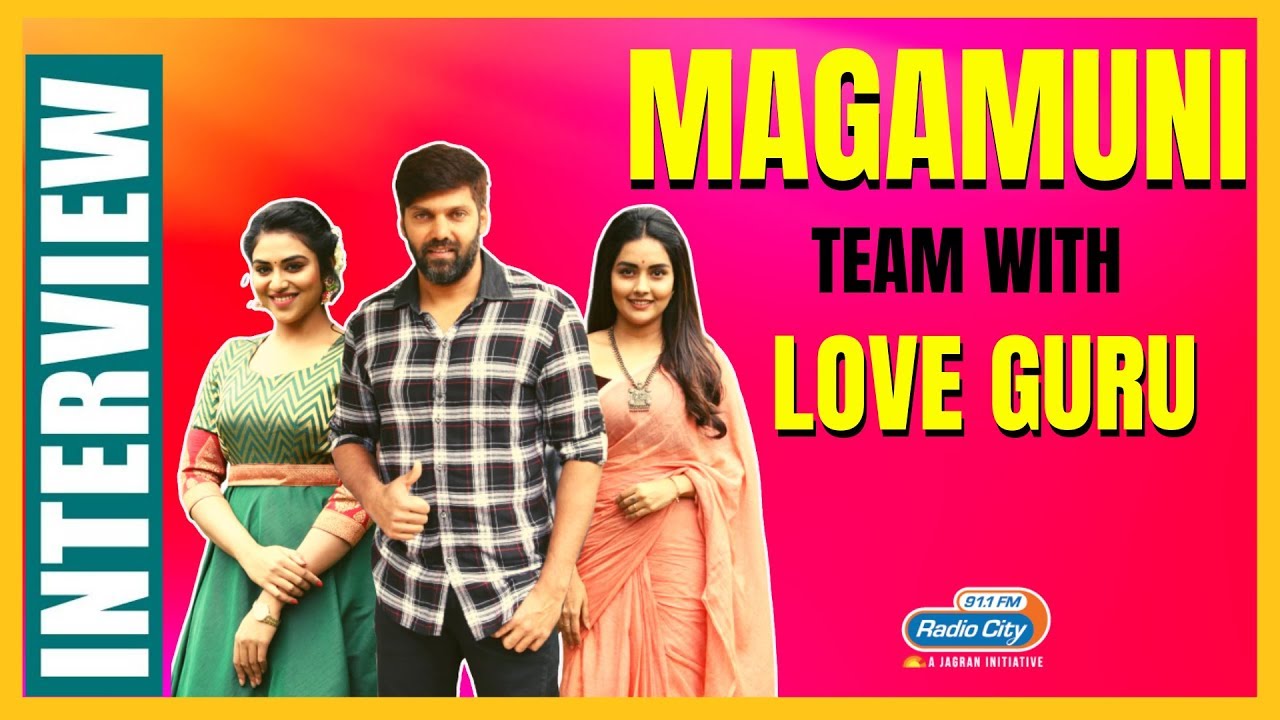 Arya, Mahima Nambiar & Indhuja Ravichandran | Magamuni | RJ Love Guru | Radio City Chennai