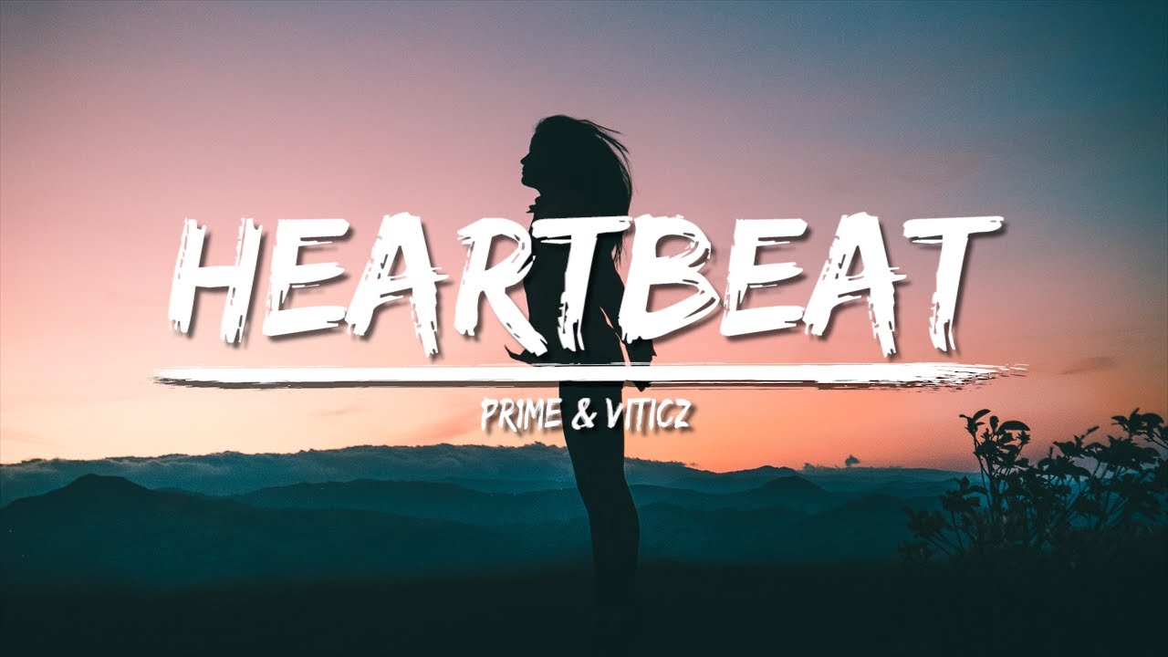 PR1ME & Viticz - Heartbeat (Lyrics)