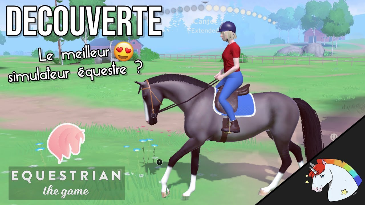 DECOUVERTE D'EQUESTRIAN THE GAME 😍