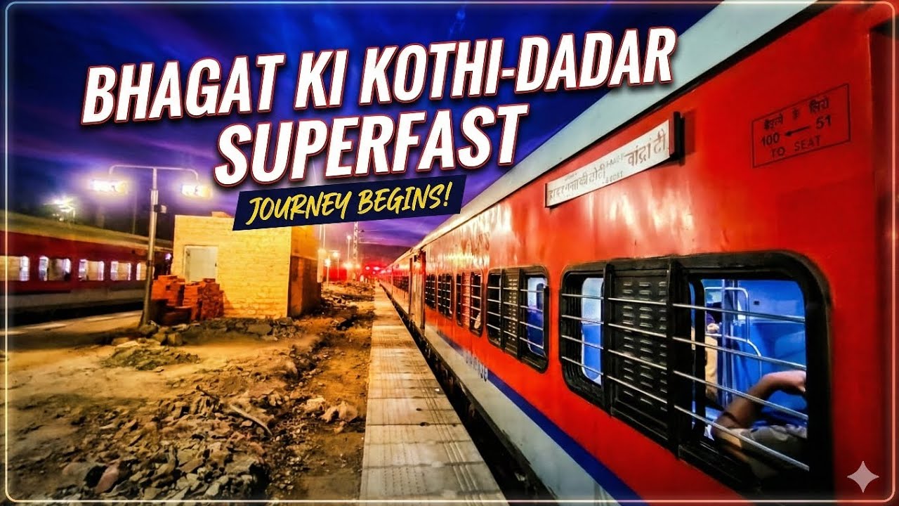 Bhagat ki kothi-Dadar Superfast via Jalor | 20483 | Luni जंक्शन Non Stop 🛑🚦 