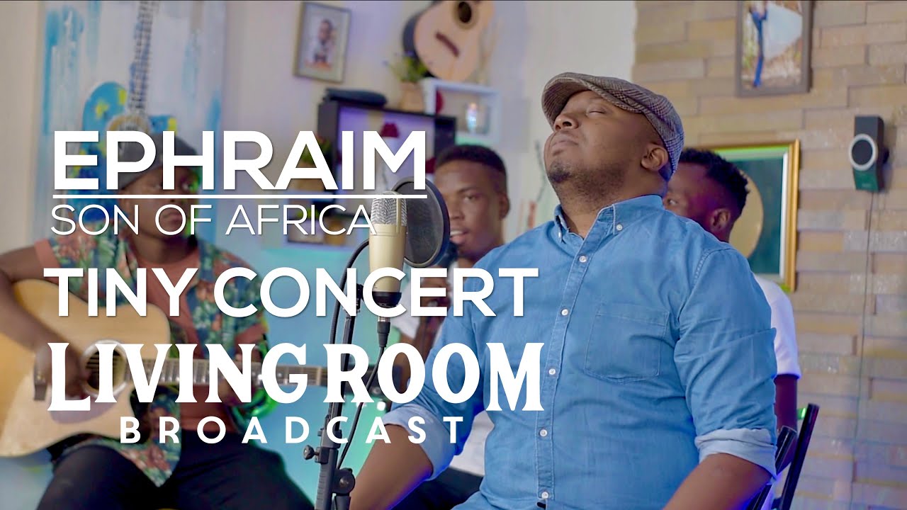 Ephraim Tiny Concert | LivingRoom BroadCast