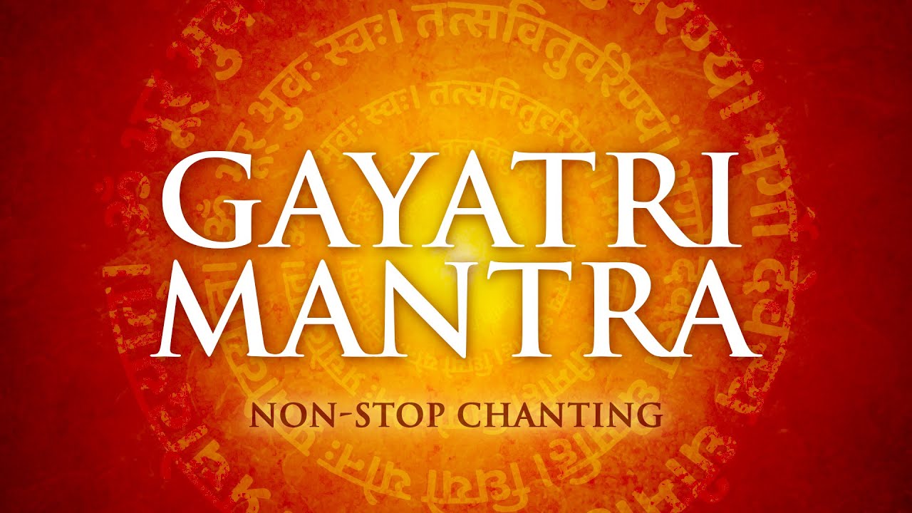 Gayatri Mantra (Non Stop Chanting) | 108 Times | Universal Music Bhakti