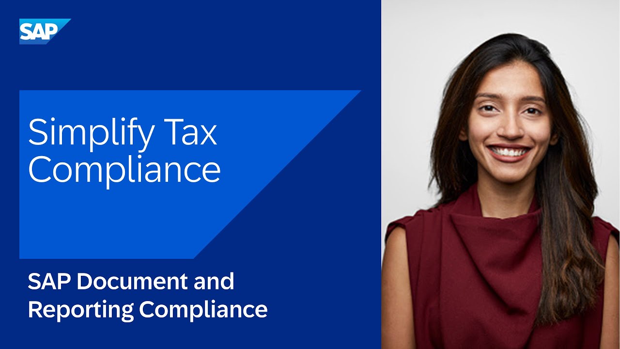 Simplify Tax Compliance with SAP Document and Reporting Compliance