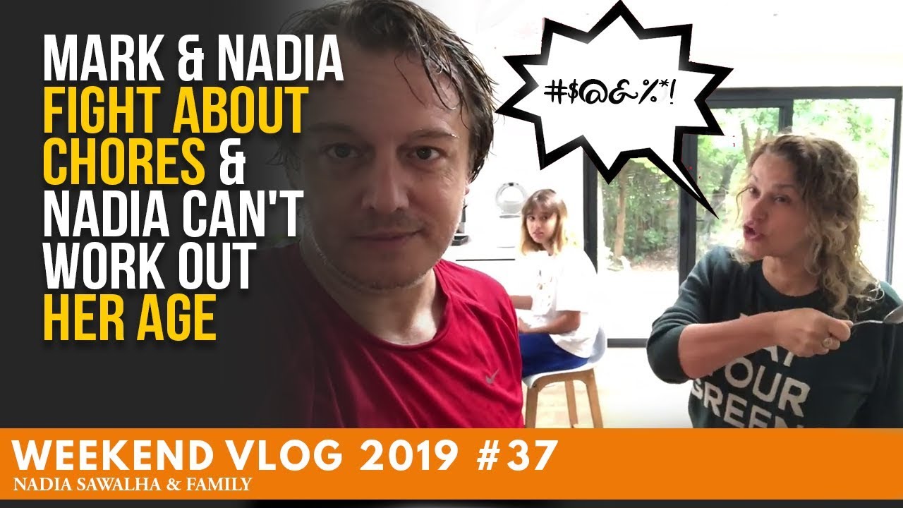 WEEKEND VLOG #37 Mark & Nadia FIGHT About CHORES & NADIA Can't Work Out Her AGE