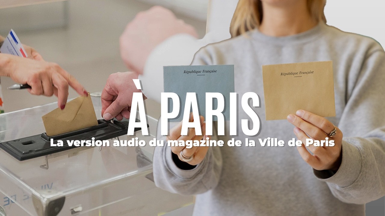 A Paris, numéro 90 (version audio) | Paris Podcast 🎙 | Ville de Paris