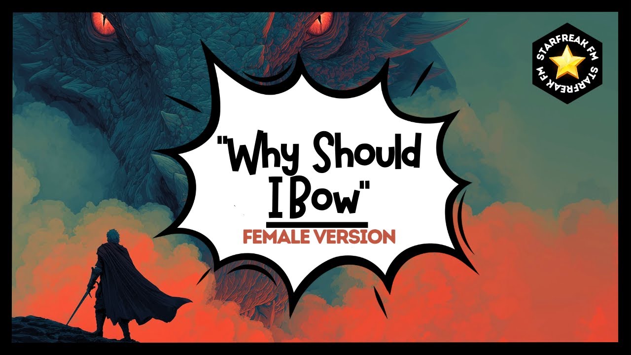 Why Should I Bow (Female Version) - Official Lyric Video