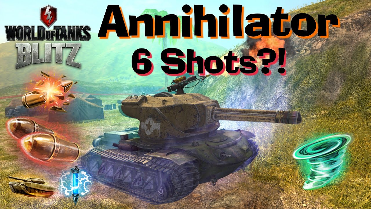 WOT Blitz Annihilator Uprising // DoubleShot = 6 Shells?