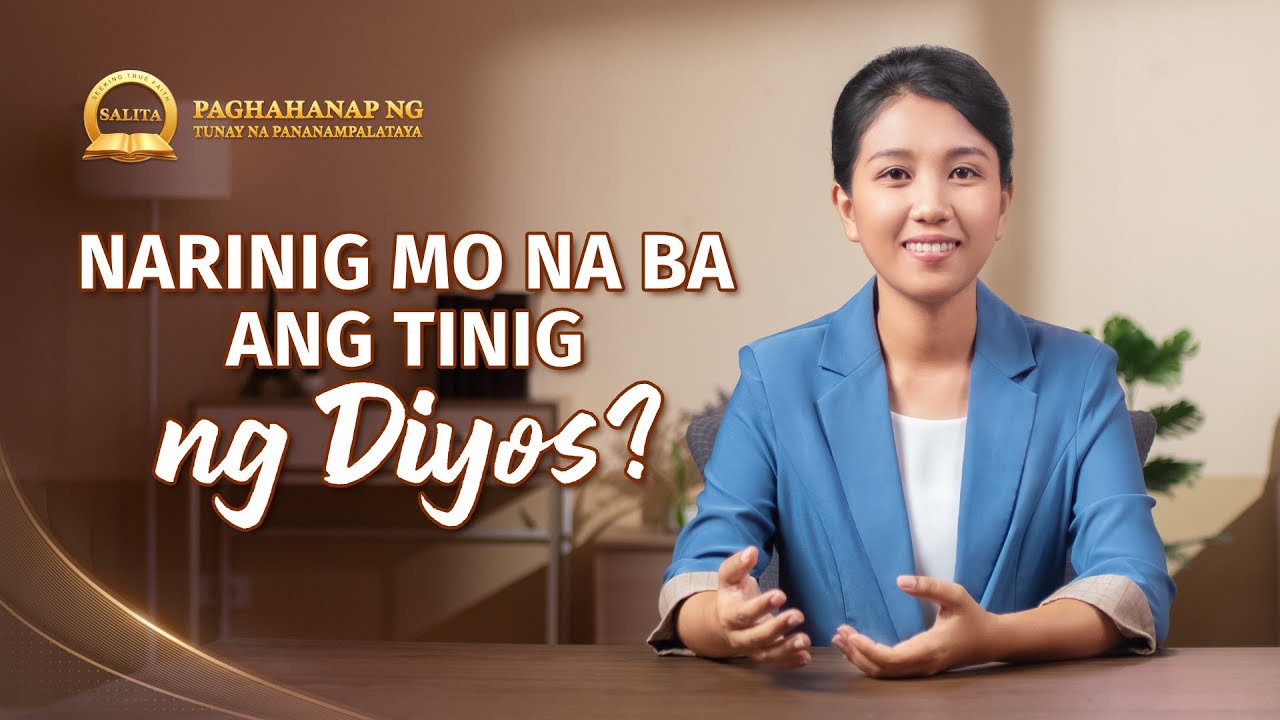 Mga Serye ng Sermon: Paghahanap ng Tunay na Pananampalataya | Narinig Mo Na ba ang Tinig ng Diyos?