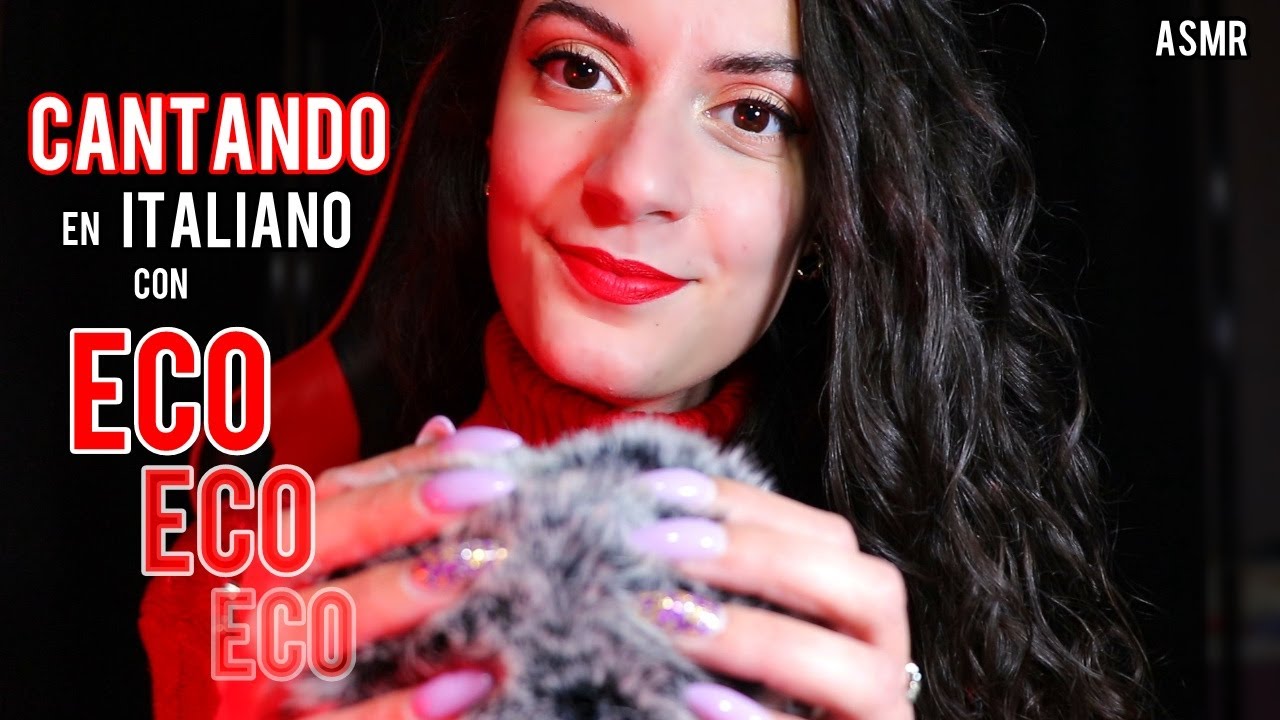 ASMR Español- CANTANDO en ITALIANO con Eco! (Måneskin, Achille Lauro etc) *Soft Spoken*