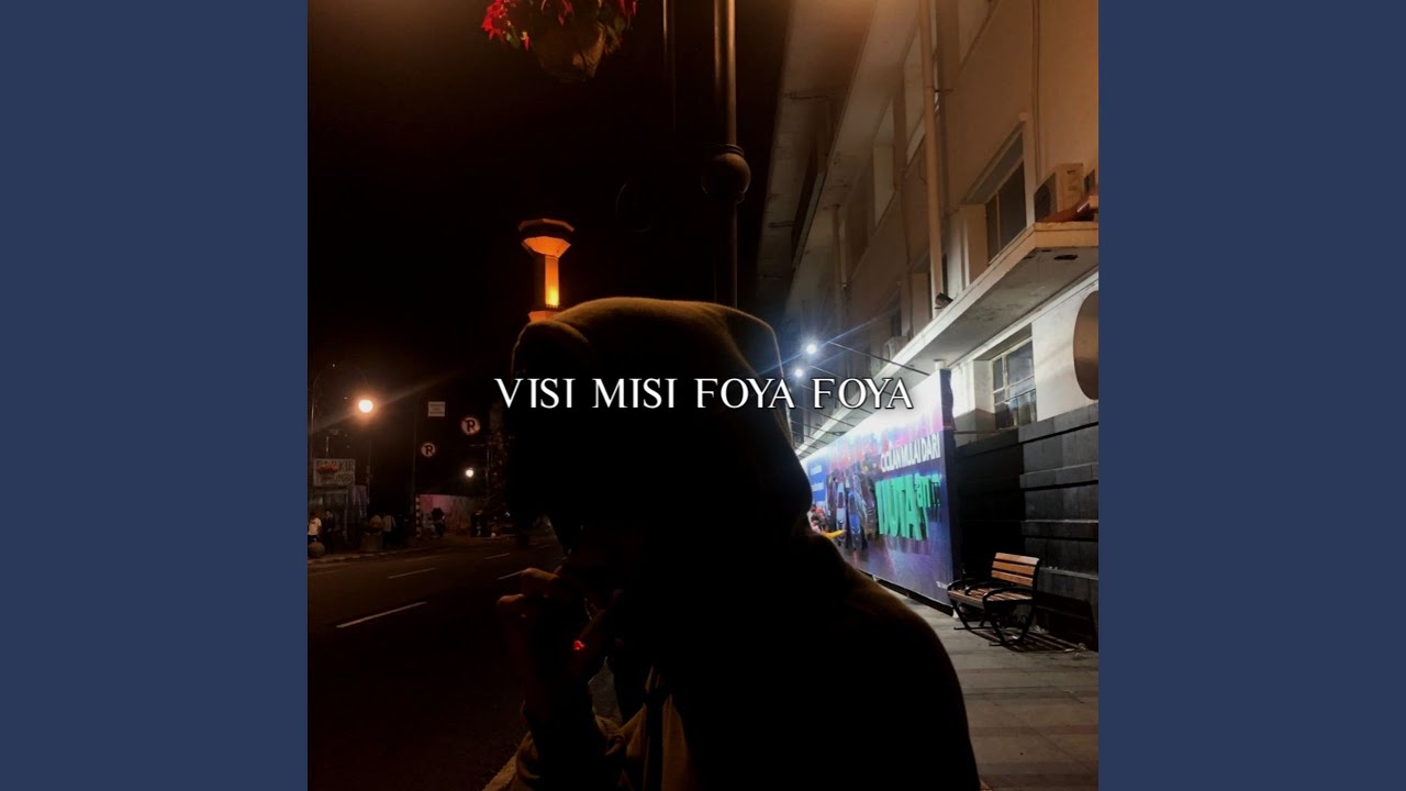 VISI MISI FOYA FOYA
