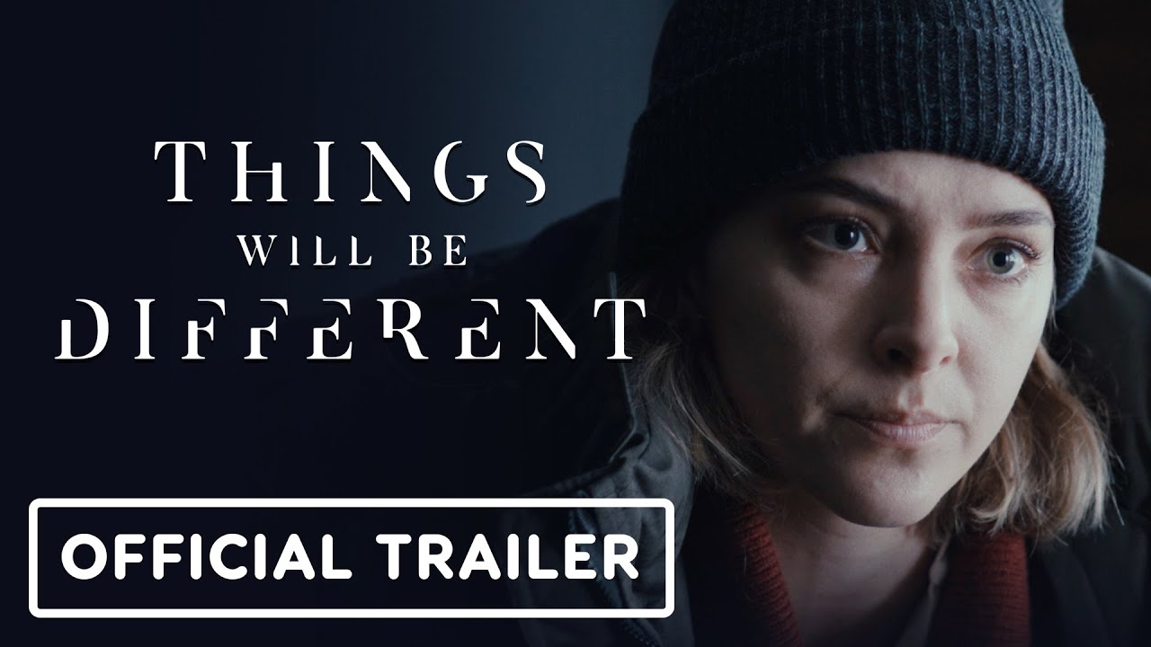 Things Will Be Different - Official Trailer (2024) Adam David Thompson, Riley Dandy