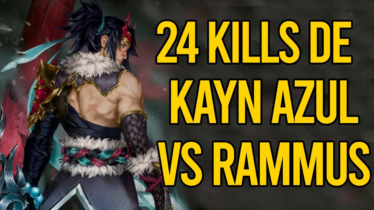 RAMMUS LEVOU IK PRO MEU KAYN AZUL!