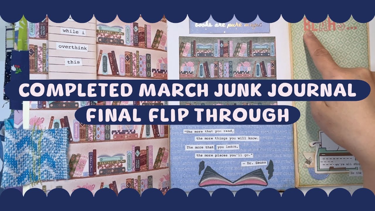Completed March Junk Journal 2025  - final flip through