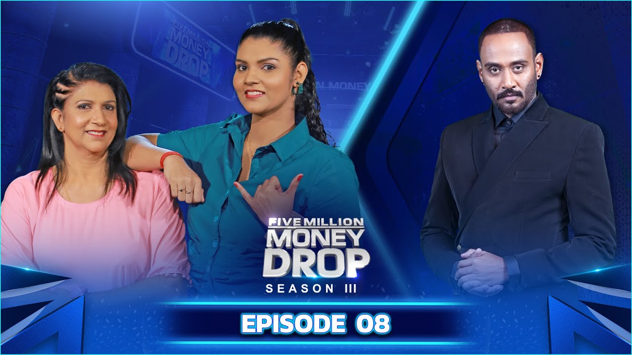Five Million Money Drop S3 | Episode 08 | Sirasa TV