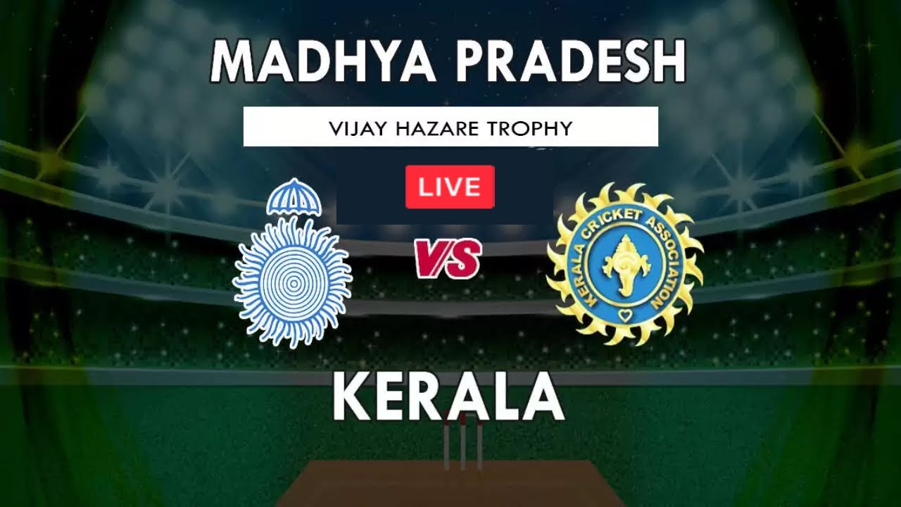 🔴LIVE MADHYA PRADESH VS KERALA | VIJAY HAZARE TROPHY 2021 | MP VS KER | VHT 2021 | ONE DAY CRICKET