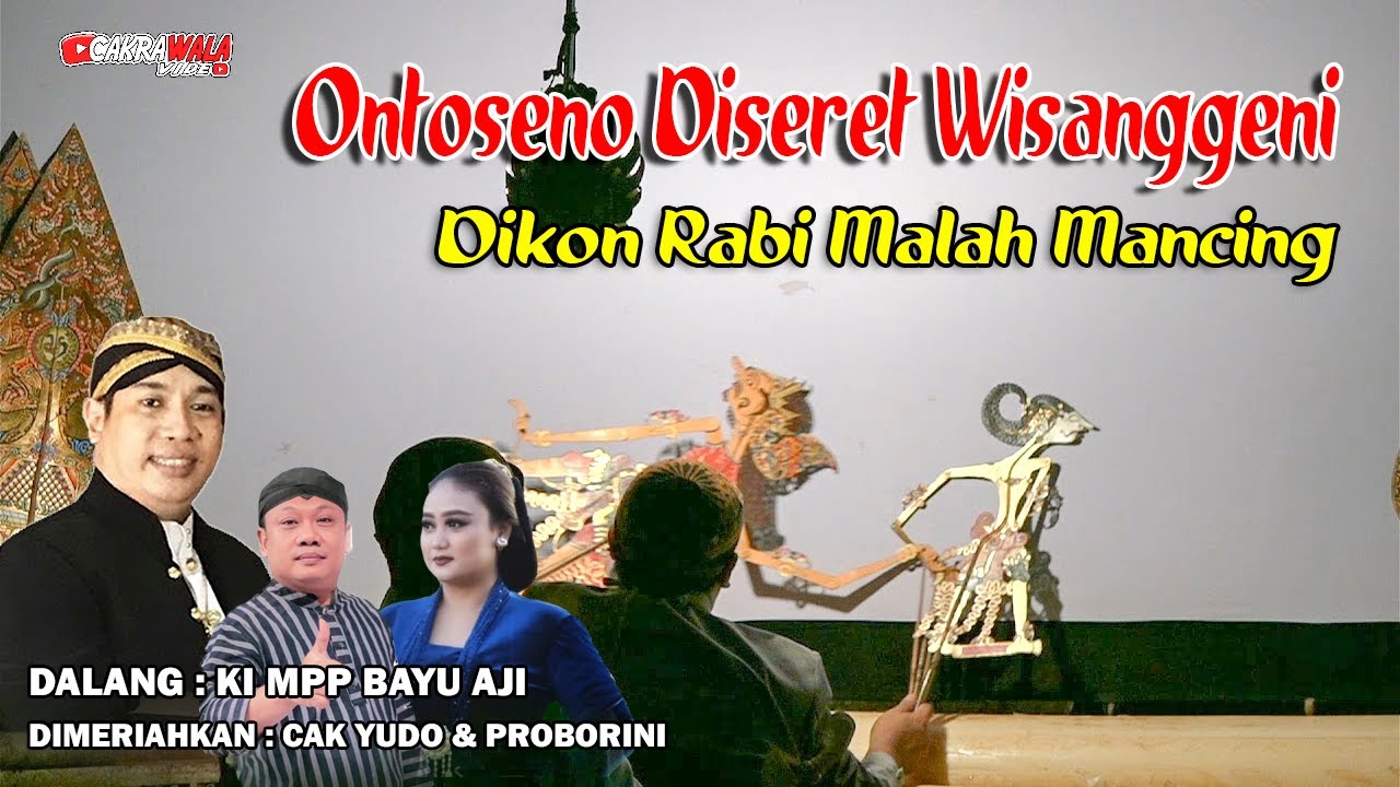 Dikon Rabi Malah Mancing // Ontoseno Kromo - Ki MPP Bayu Aji