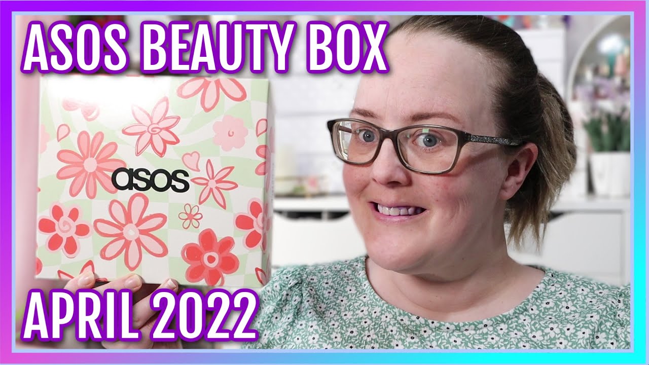 ASOS Beauty Box April 2022 | Monthly Beauty Box Unboxing