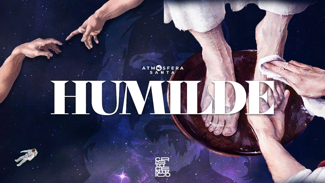 Atmosfera Santa - Humilde (Lyric Video)