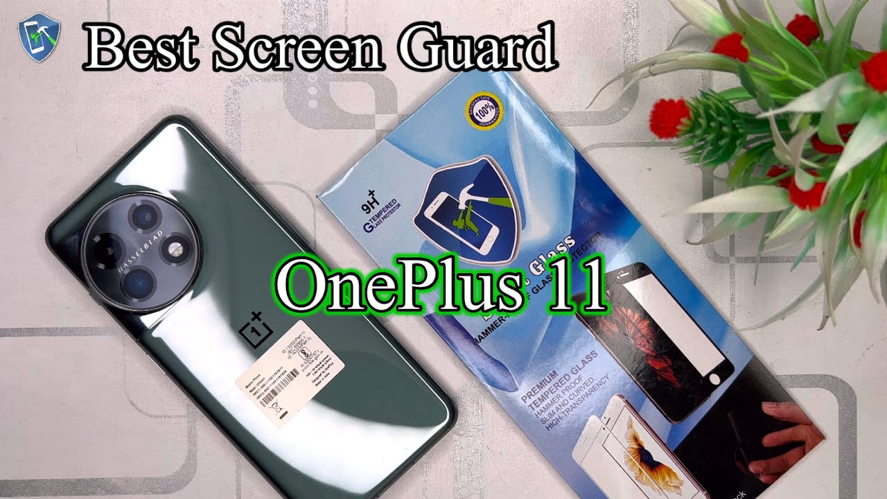 How to install membrane screen guard on OnePlus 11 : @SmartUnlock