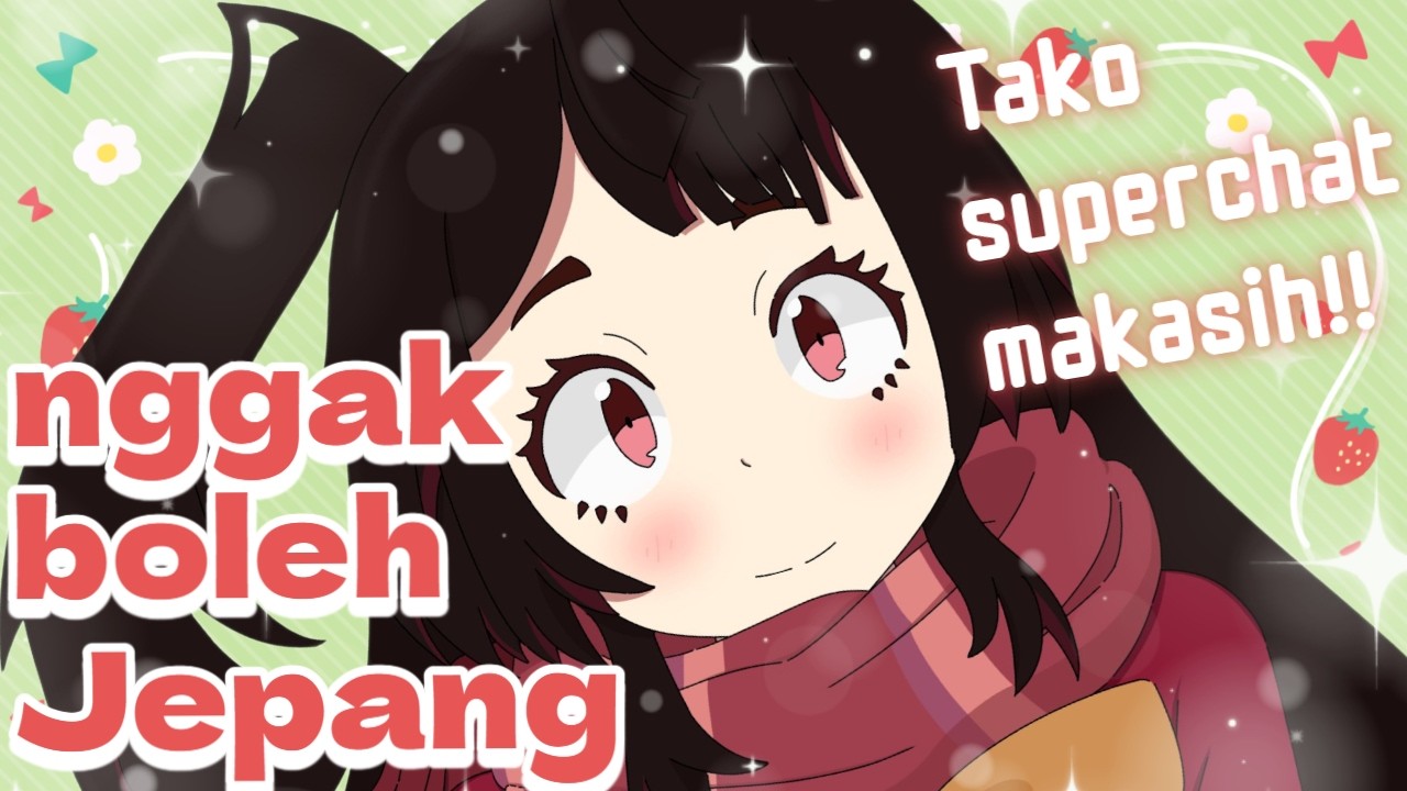 1hari 1ilmu baru【 BACA TAKO danSuperChat】