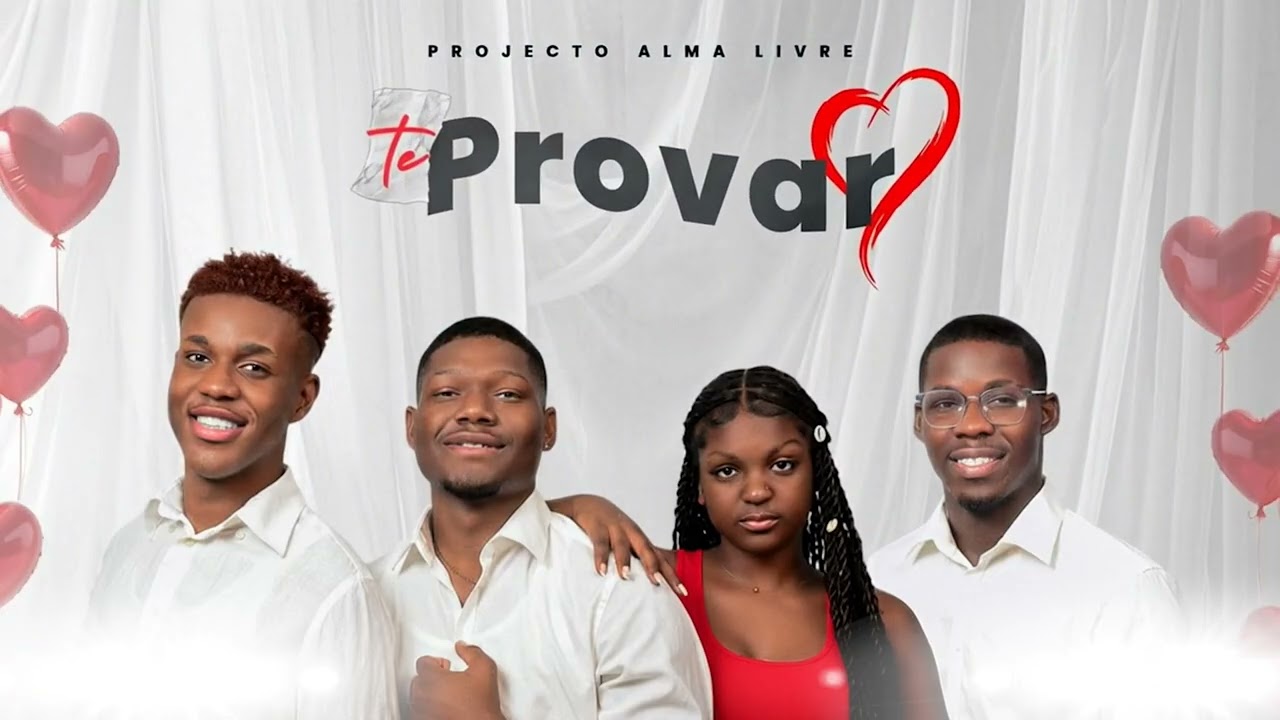 PROJECTO ALMA LIVRE - TE PROVAR (Official Visualizer)