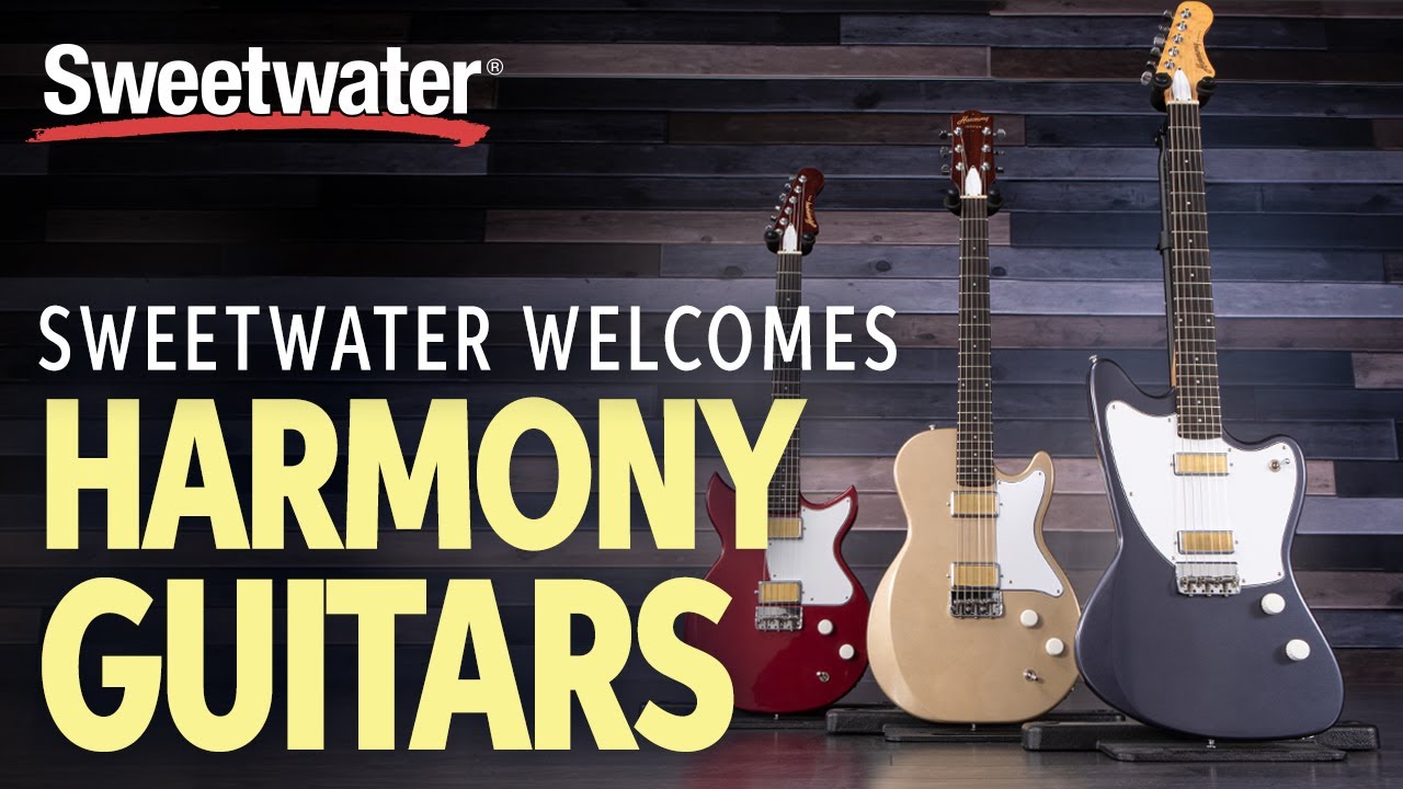 Sweetwater Welcomes Harmony Guitars 🎸