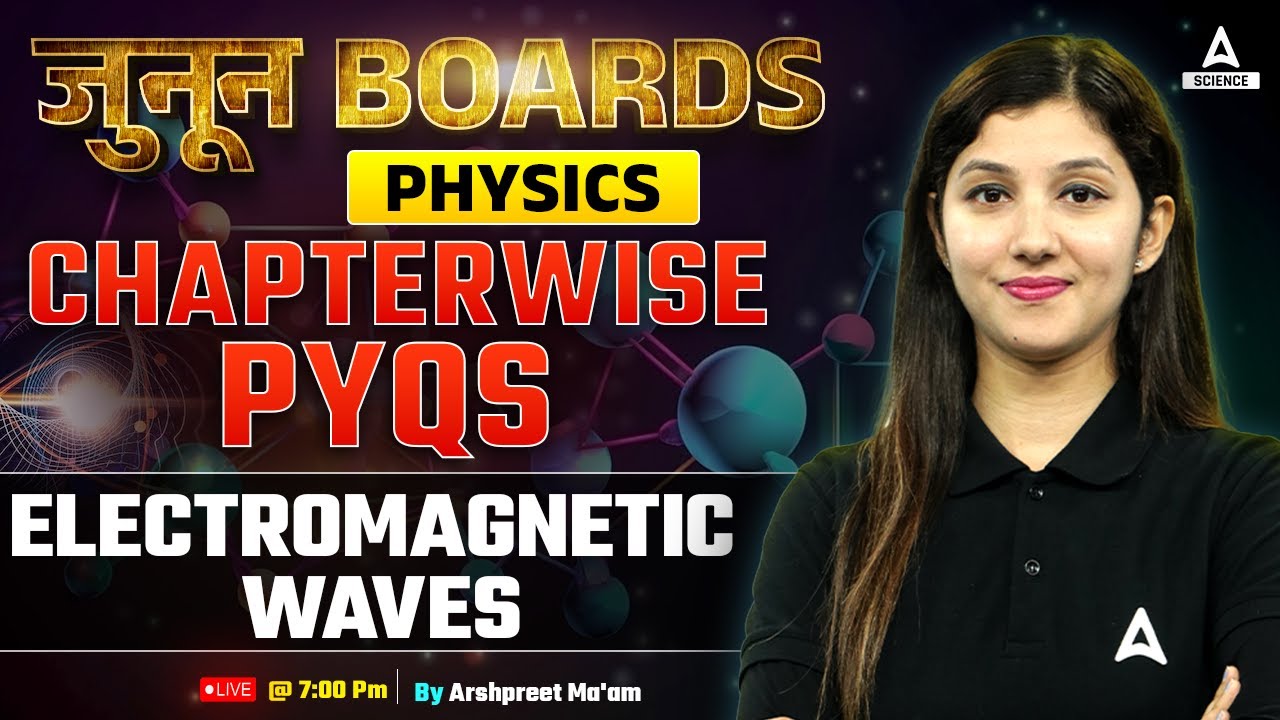 PYQ's Class 12 Physics || Electromagnetic Waves (PYQ'S) By Arshpreet Ma'am