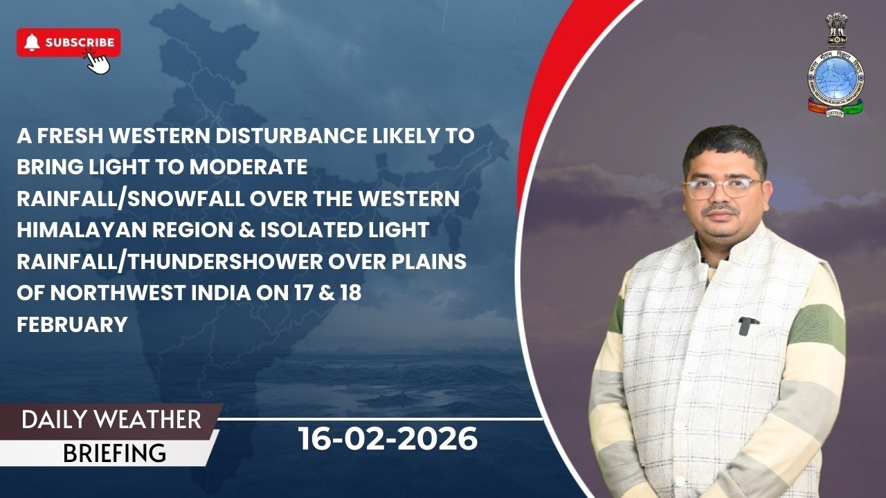 Rain/snow likely over the Western Himalaya & rain/thundershower over plains of NW India on 17-18 Feb