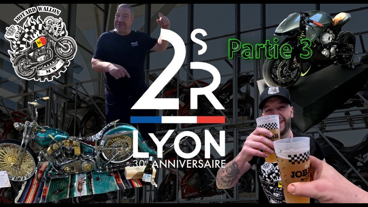 S2R 2025 de Lyon avec Bijoux, Partie 3