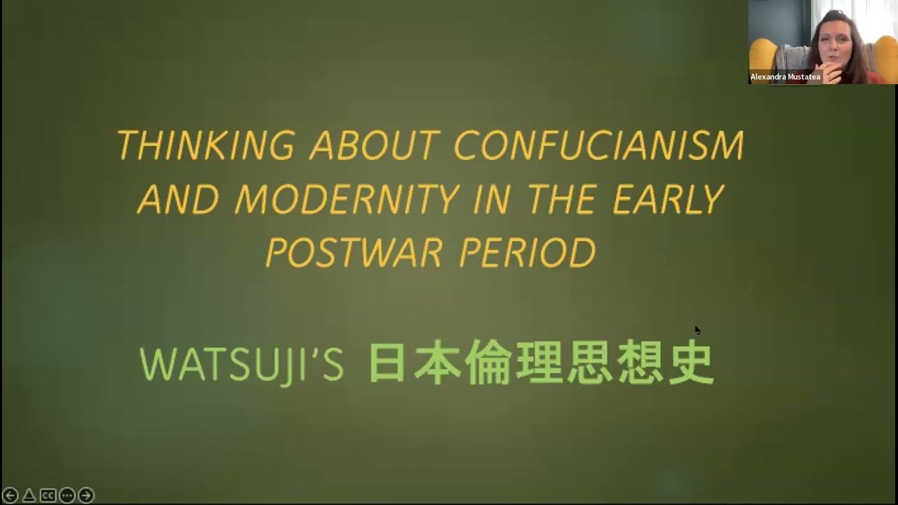 Alexandra Mustatea &ndash; Confucianism and Modernity in the Early Postwar Period &ndash; Watsuji's 日本倫理思想史