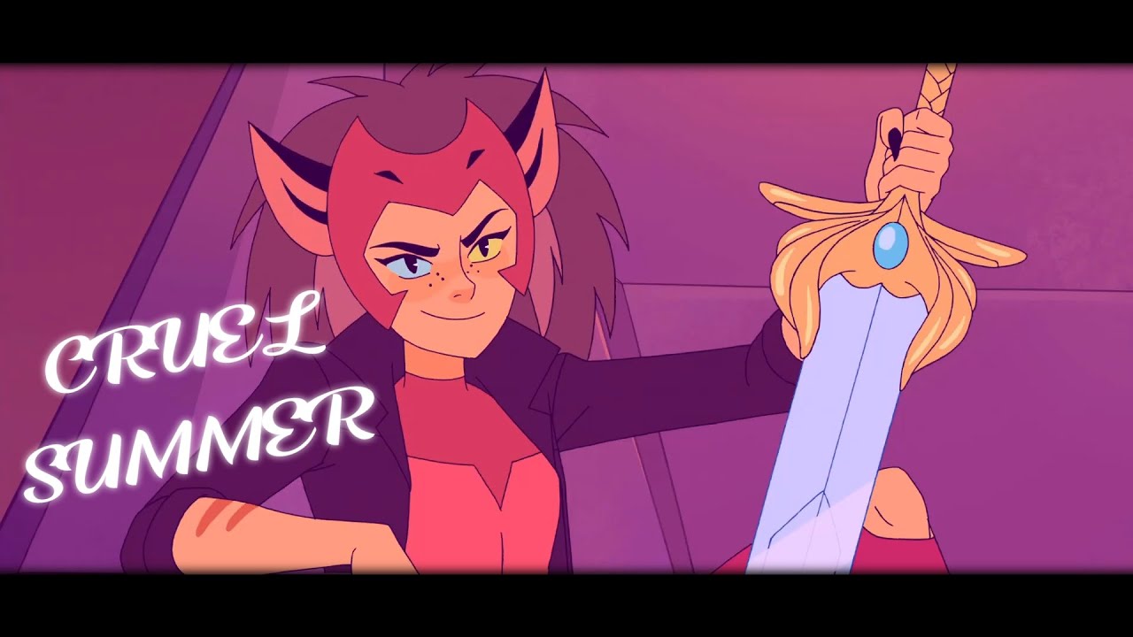 Cruel Summer - Catradora AMV