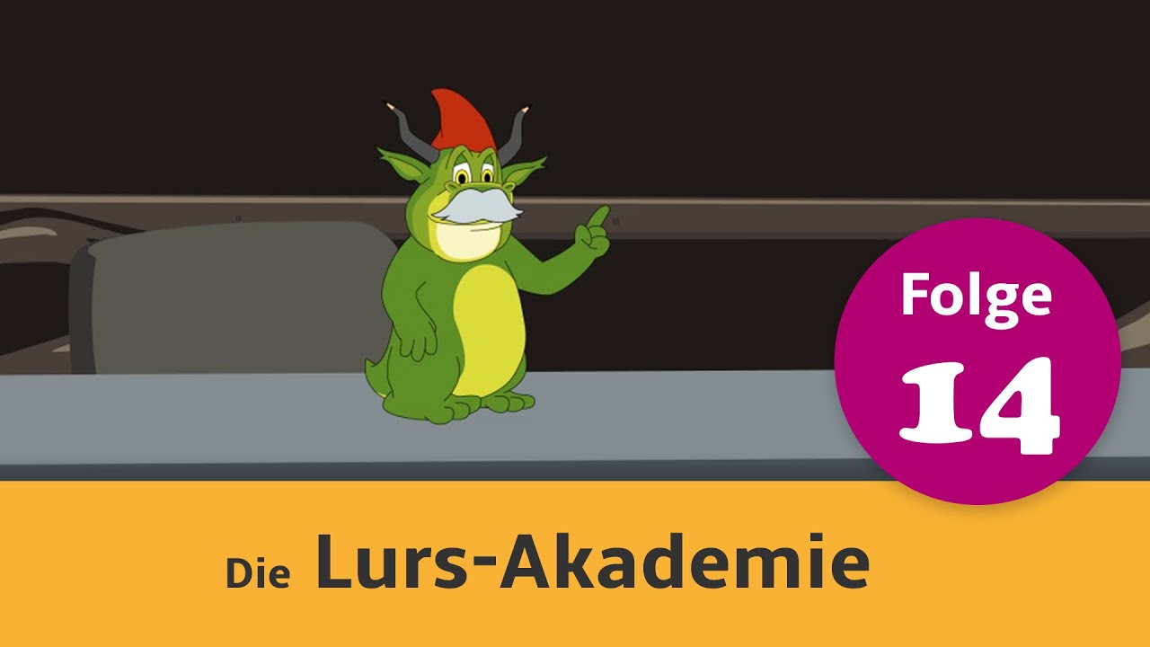 Lurs-Akademie Folge 14: Lurs der Zwer ... k oder g?