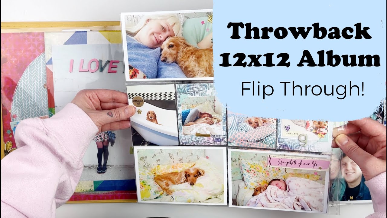 Throwback 12x12 Album Flip Through