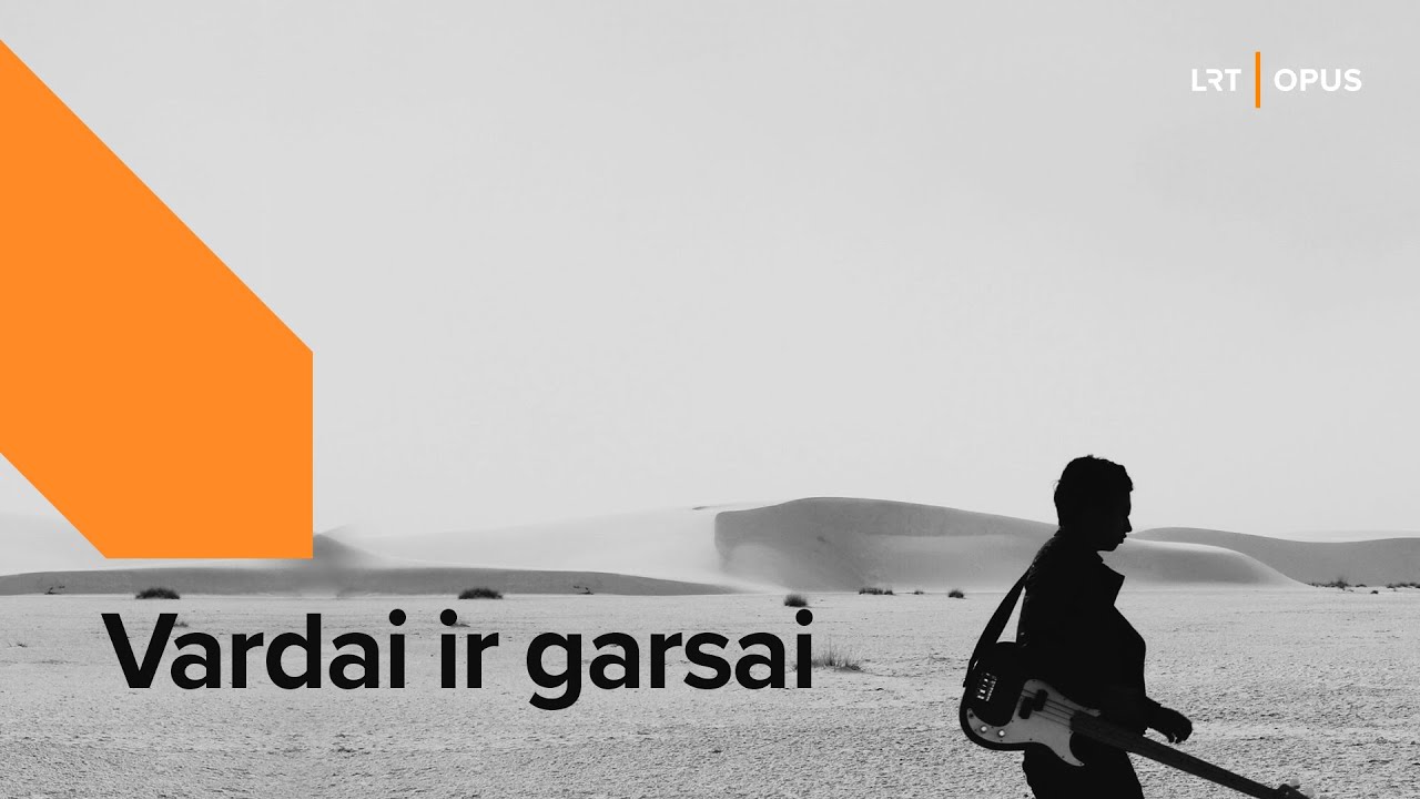 LRT OPUS „Vardai ir garsai“. Su Luku iš „Katarsio“ – apie naują albumą ir festivalį „Eurosonic“.